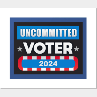 Uncommitted Voter 2024 Posters and Art